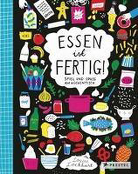 Boek met de titel 'Essen ist fertig! Spiel und Spaß am Küchentisch' in het Duits, met kleurrijke illustraties van eten en kookgerei.