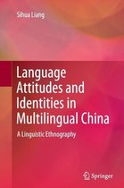 Language Attitudes and Identities in Multilingual China