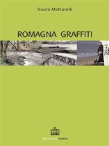 Stati di luogo - Romagna graffiti
