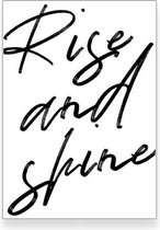 Rise and shine – zwart - woonkamer - slaapkamer – muurdecoratie – Interieur Feelgood poster 21x30 cm