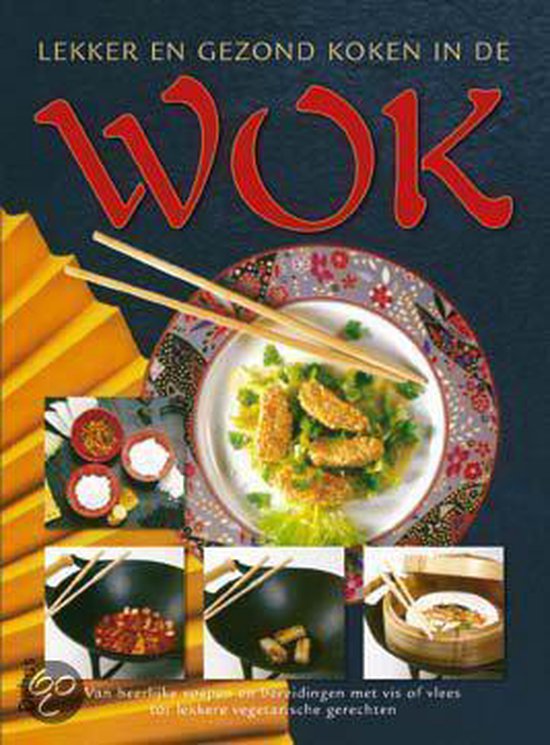 Cover van het boek 'Lekker en gezond koken in de wok'