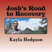 Josh's Road to Recovery