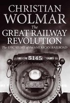 Great Railway Revolution