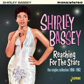 Shirley Bassey - Reaching For The Stars. Singles Col (2 CD)