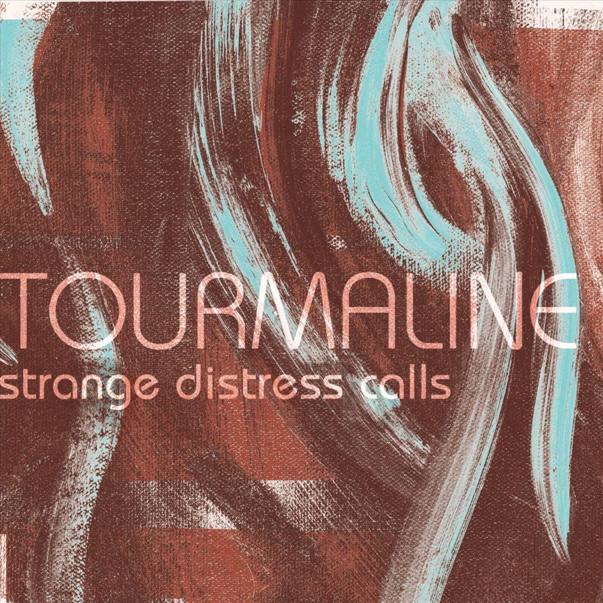 Tourmaline - Strange Distress Calls (Usa)