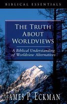 The Truth About Worldviews