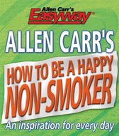 Allen Carr's Easyway - How to be a Happy Non-Smoker