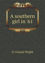 A southern girl in '61