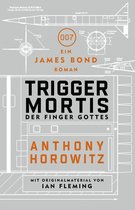 James Bond - James Bond: Trigger Mortis - Der Finger Gottes
