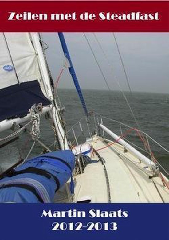 Cover van het boek 'Zeilen met de Steadfast 2012-2013'