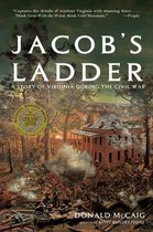 Jacob's Ladder - A Story of Virginia During the War