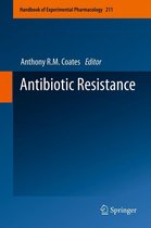 Handbook of Experimental Pharmacology 211 - Antibiotic Resistance