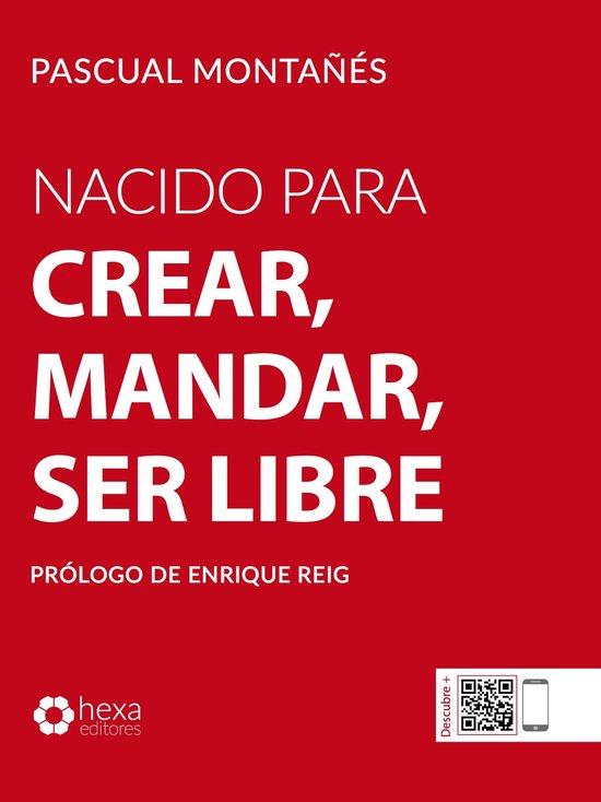 Nacido para crear, mandar, ser libre - cover
