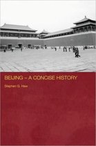 Routledge Studies in the Modern History of Asia- Beijing - A Concise History