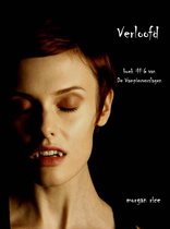 De Vampierverslagen 6 - Verloofd (Boek #6 van De Vampierverslagen)