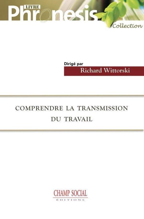 Formation des adultes et professionnalisation - Comprendre la transmission du travail