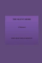 The Silent Shore. A Romance