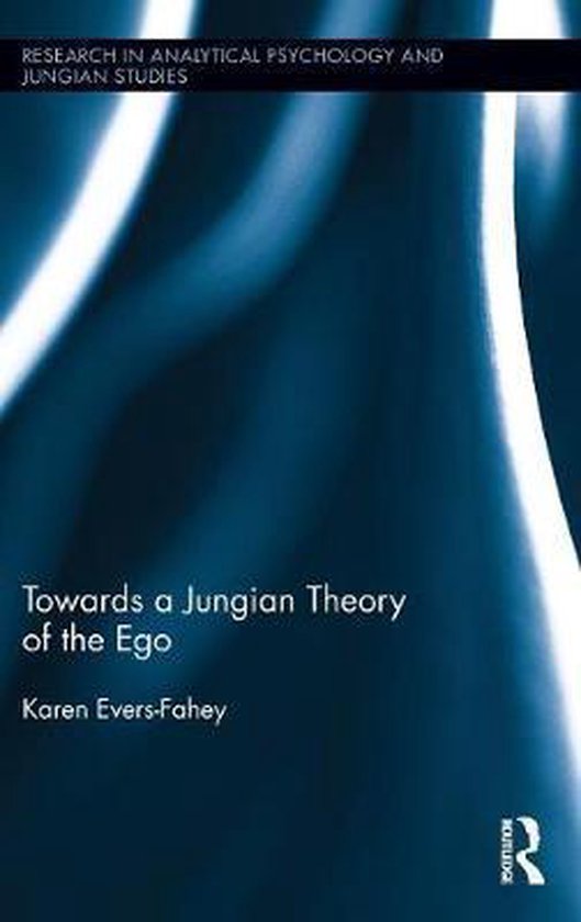 Towards a Jungian Theory of the Ego - cover