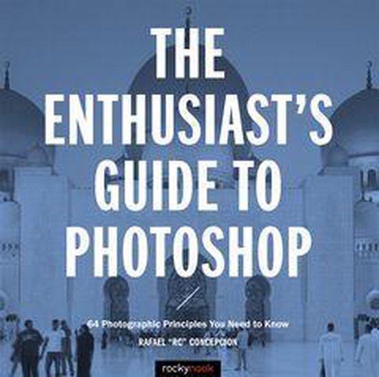 Enthusiast's Guide - The Enthusiast's Guide to Photoshop - cover