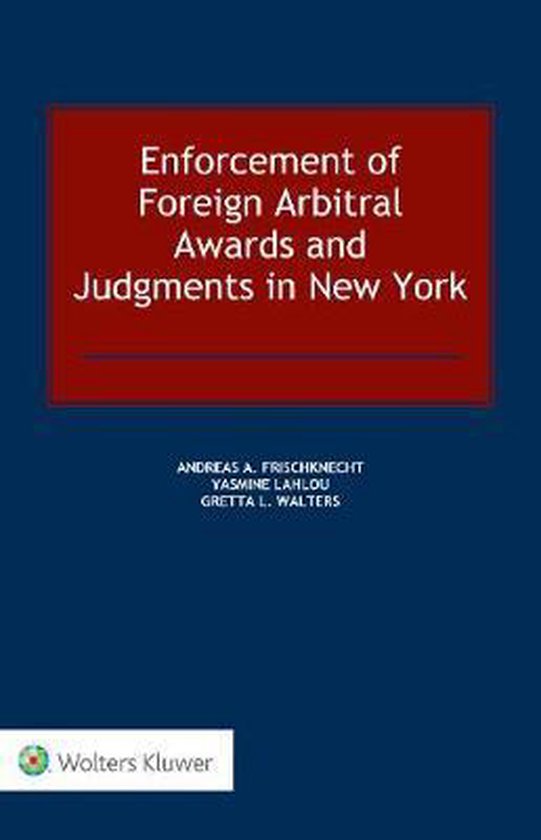 Enforcement of Foreign Arbitral Awards and Judgments in New York