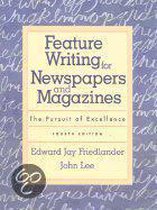 Feature Writing for Newspapers and Magazines
