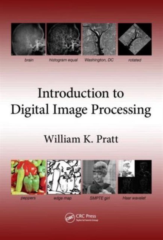 Introduction to Digital Image Processing 9781482216691 William K