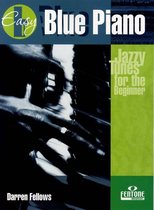 Darren Fellows: Easy Blue Piano | Jazzy Tunes for the Beginner