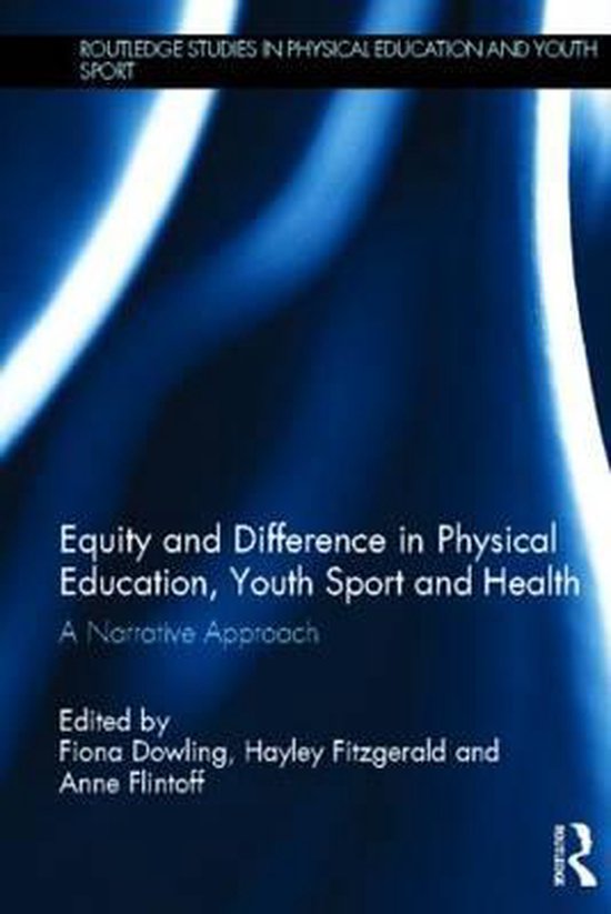 Equity And Difference In Physical Education, Youth Sport And - cover