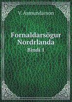 Fornaldarsoegur Nordrlanda Bindi 1