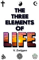 The Three Elements of Life