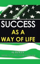 Success as a Way of Life Philosophy