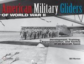 American Military Gliders Of World War I