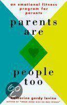 Parents Are People Too