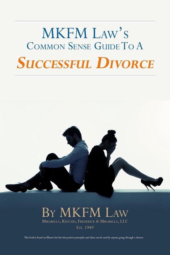 MKFM Law's Common Sense Guide to a "Successful Divorce" - cover