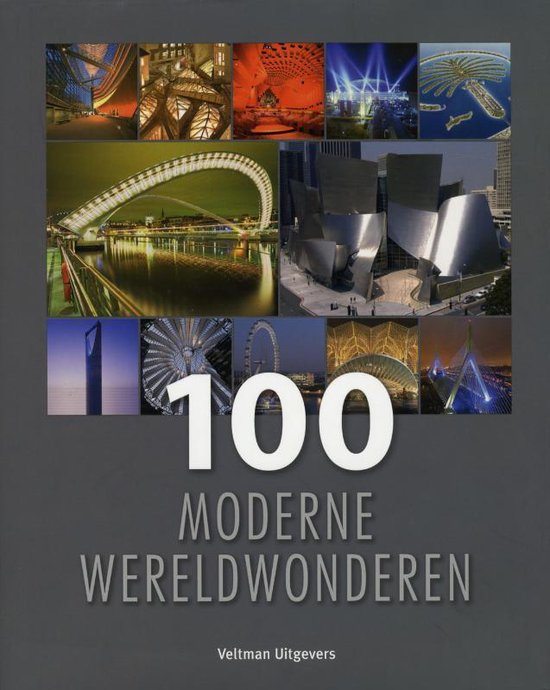 Cover van het boek '100 moderne wereldwonderen'