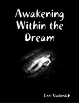 Awakening Within the Dream