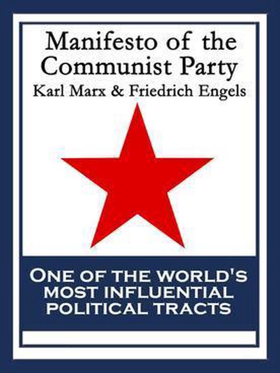 Manifeste du Parti Communiste par Karl Marx & Friedrich Engels, avec une étoile rouge et le texte 'L'UNE DES BROCHURES POLITIQUES LES PLUS INFLUENTES AU MONDE'.