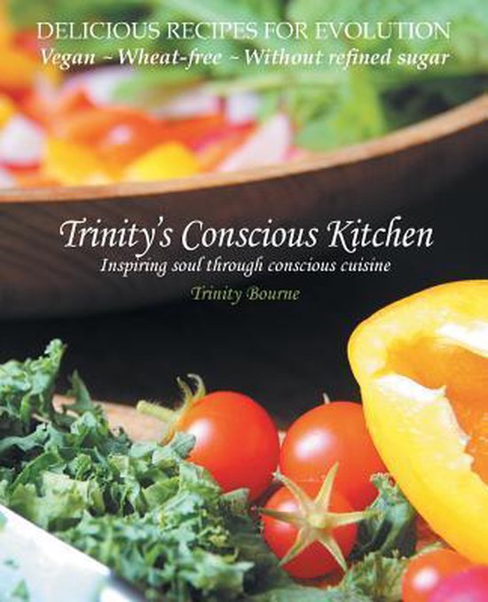 Bol Com Trinity S Conscious Kitchen Bourne Trinity 9780955679216 Boeken