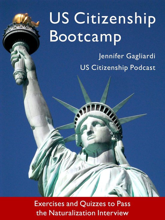 US Citizenship Bootcamp: Exercises and Quizzes to Pass the N ... - cover