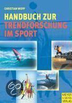 Handbuch zur Trendforschung im Sport