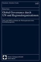 Global Governance durch UN und Regionalorganisationen