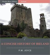 A Concise History of Ireland (Illustrated Edition)
