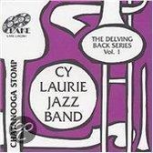 Cy Laurie Jazz Band - Chattanooga Stom. Delving Back Series (CD)