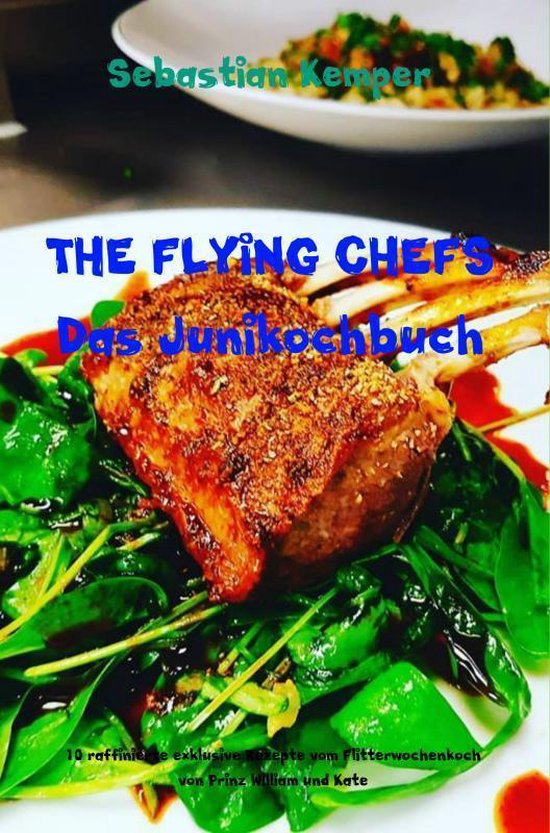 THE FLYING CHEFS Das Junikochbuch - cover