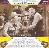 Singing Cowboys Of The Silver Screen