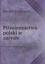 Piśmiennictwo polski w zarysie