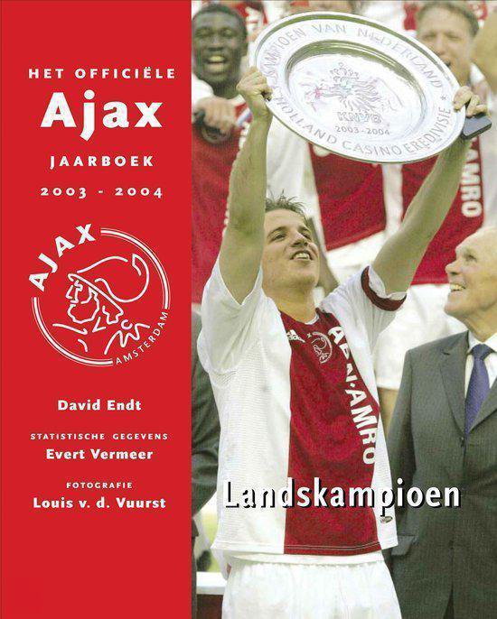 Cover van het boek 'Ajax jaarboek / 2003-2004' van David Endt en Evert Vermeer
