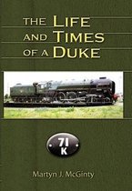 The Life and Times of a Duke