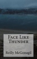 Face Like Thunder