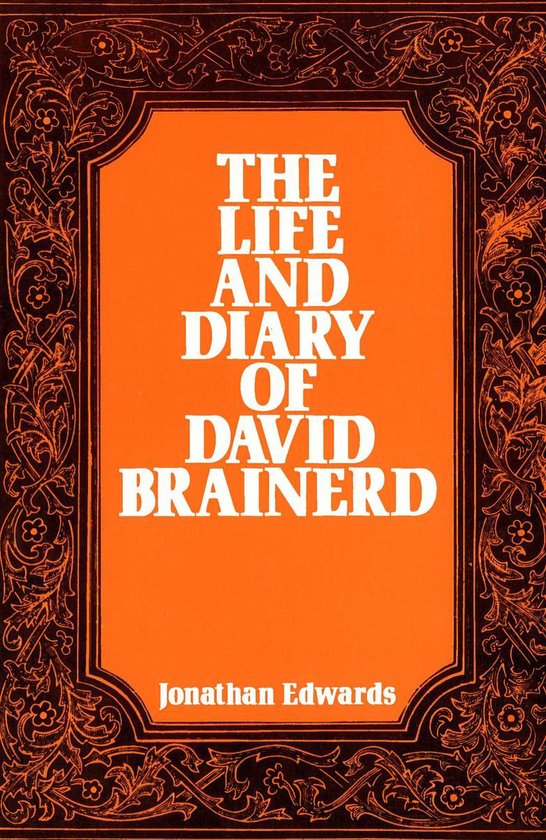 The Life and Diary of David Brainerd - cover